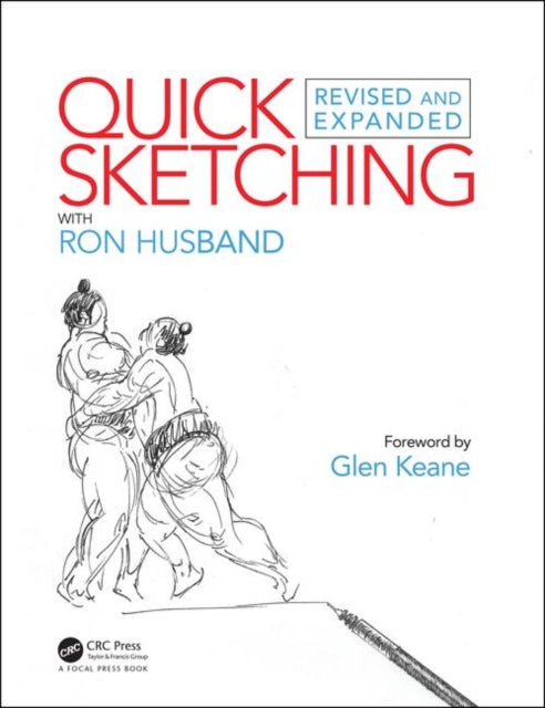 Quick Sketching with Ron Husband: Revised and Expanded