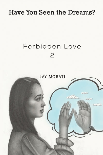 Forbidden Love 2: Have You Seen the Dreams?