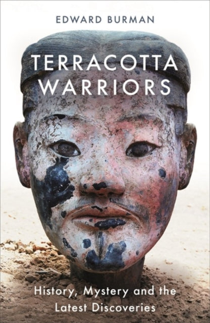 Terracotta Warriors: History, Mystery and the Latest Discoveries