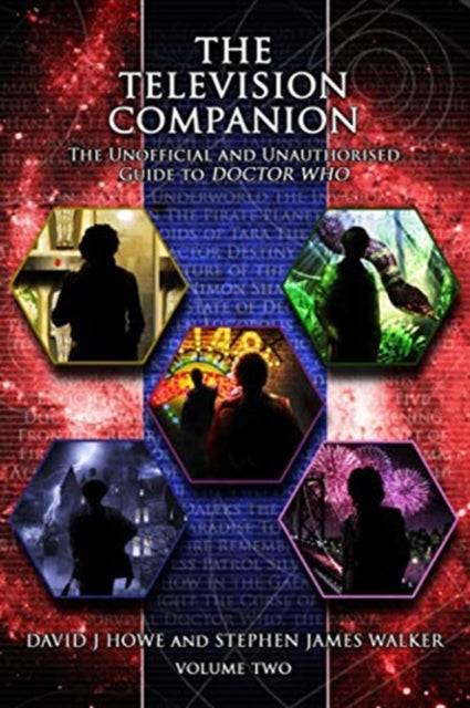 Television Companion: Volume 2: The Unofficial and Unauthorised Guide to Doctor Who