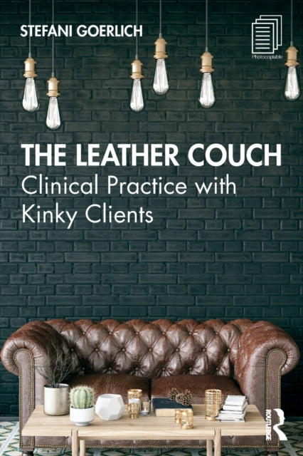 Leather Couch: Clinical Practice with Kinky Clients