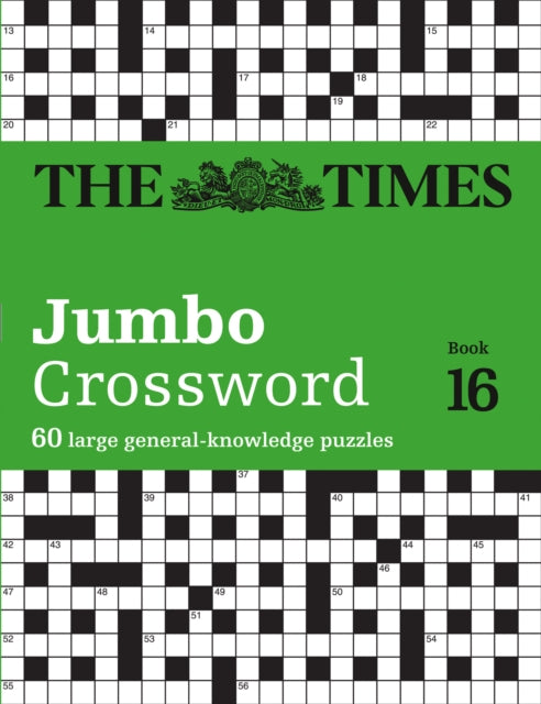 Times 2 Jumbo Crossword Book 16: 60 Large General-Knowledge Crossword Puzzles