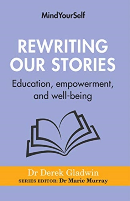 Rewriting Our Stories: Education, empowerment, and well-being