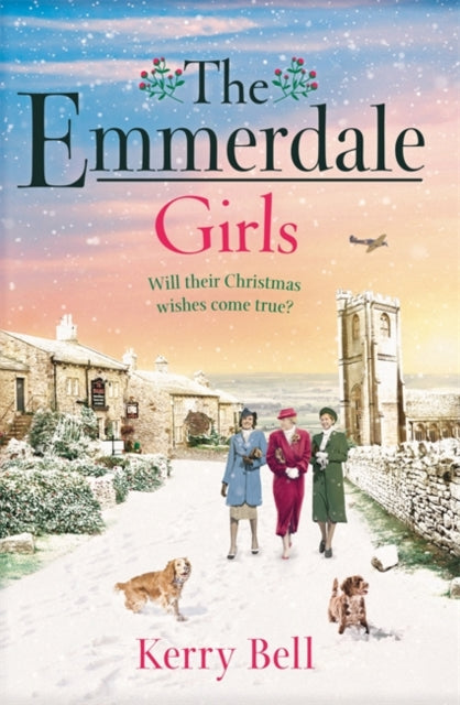 Emmerdale Girls: The perfect Christmas read (Emmerdale, Book 5)