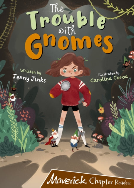 Trouble with Gnomes: (Brown Chapter Reader)