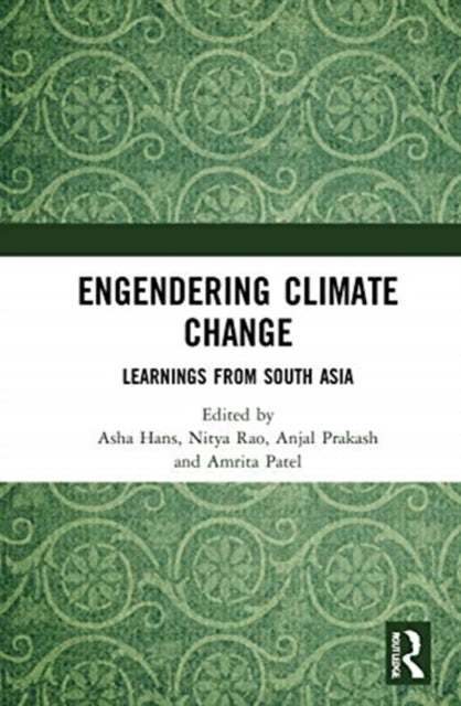 Engendering Climate Change: Learnings from South Asia