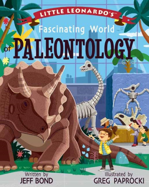 Little Leonardo's Fascinating World of Paleontology