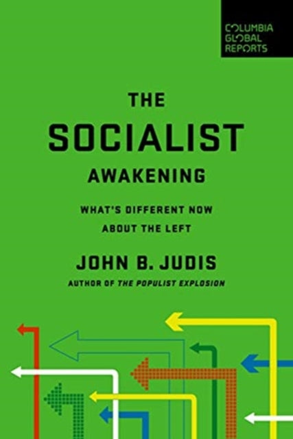 Socialist Awakening: What's Different Now About the Left