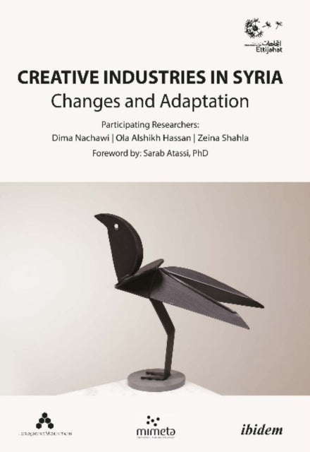 Creative Industries in Syria - Changes and Adaptation