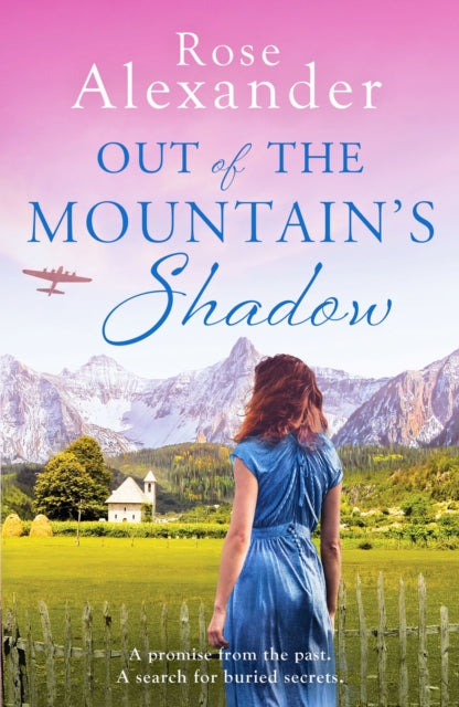 Out of the Mountain's Shadow: An emotional World War Two historical novel