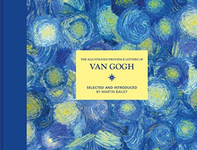 Illustrated Provence Letters of Van Gogh