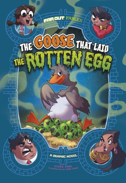 Goose that Laid the Rotten Egg: A Graphic Novel
