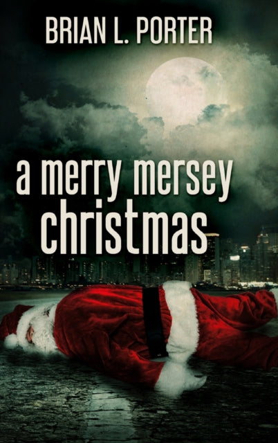 Merry Mersey Christmas: Large Print Hardcover Edition