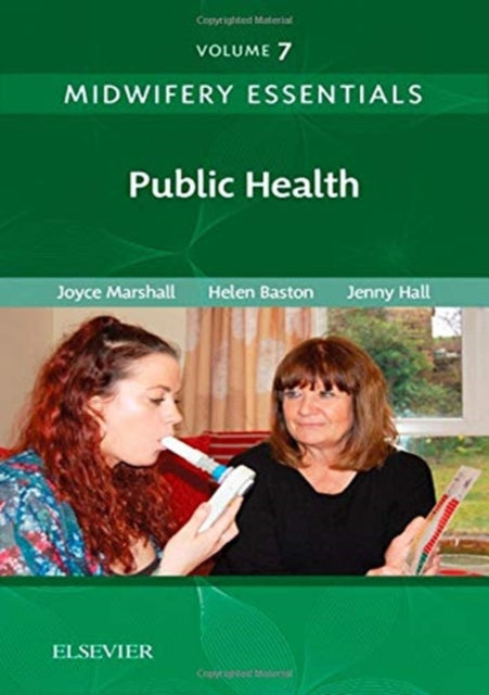 Midwifery Essentials: Public Health: Volume 7