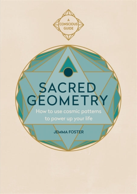 Sacred Geometry: How to use cosmic patterns to power up your life