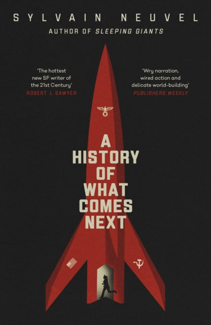 History of What Comes Next: The captivating speculative fiction for fans of The Man in the High Castle