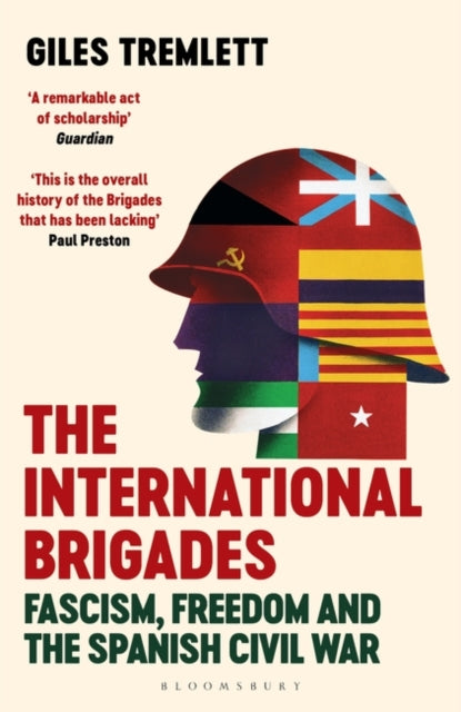 International Brigades: Fascism, Freedom and the Spanish Civil War