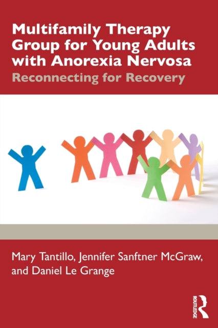Multifamily Therapy Group for Young Adults with Anorexia Nervosa: Reconnecting for Recovery