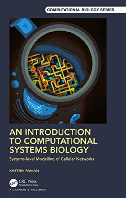 Introduction to Computational Systems Biology: Systems-Level Modelling of Cellular Networks