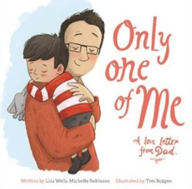 Only One of Me - Dad