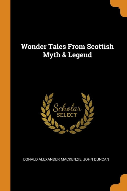 Wonder Tales from Scottish Myth & Legend