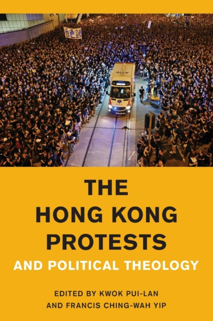 Hong Kong Protests and Political Theology