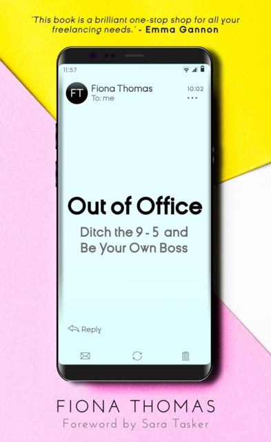 Out of Office: Ditch the 9-5 and Be Your Own Boss