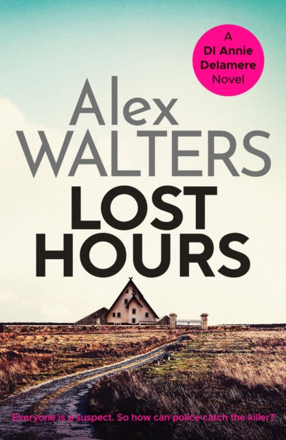Lost Hours: A totally gripping and unputdownable crime thriller
