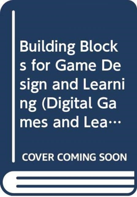 Building Blocks for Game Design and Learning
