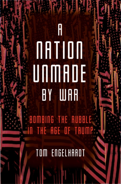 Nation Unmade By War