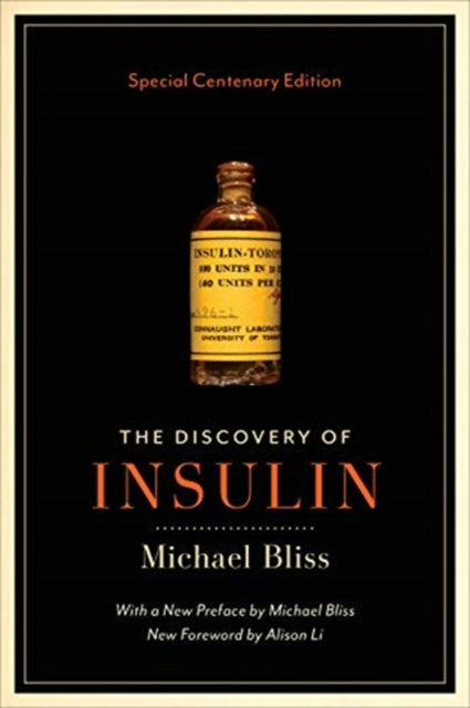 Discovery of Insulin: Special Centenary Edition