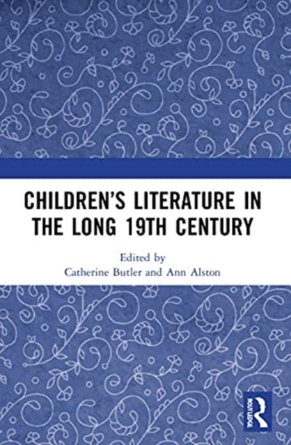 Children's Literature in the Long 19th Century