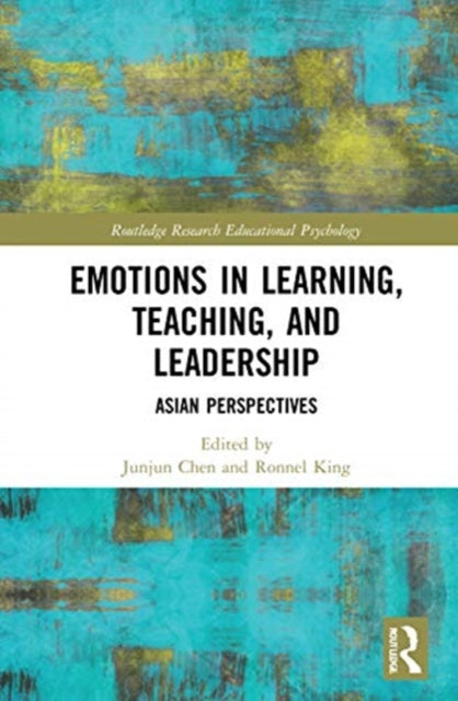 Emotions in Learning, Teaching, and Leadership: Asian Perspectives