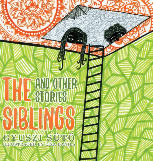 Siblings and Other Stories