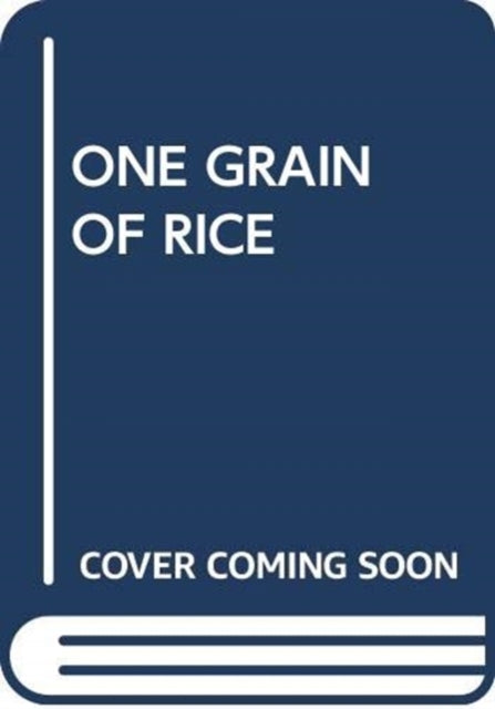 ONE GRAIN OF RICE