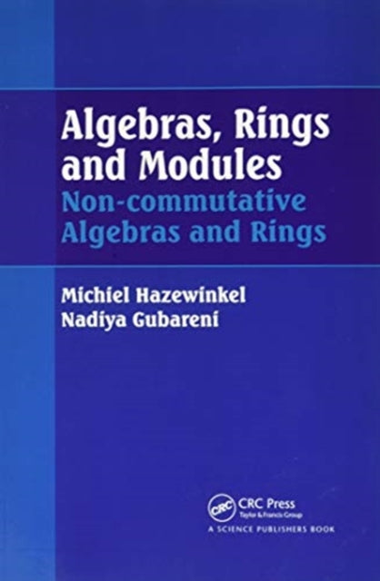 Algebras, Rings and Modules: Non-commutative Algebras and Rings