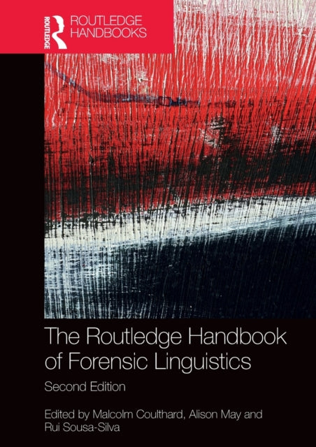 Routledge Handbook of Forensic Linguistics