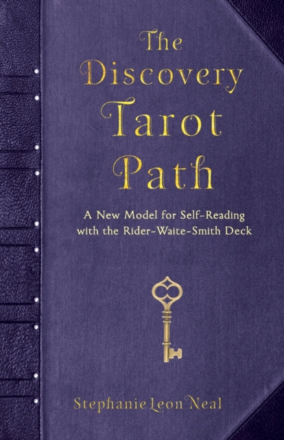 Discovery Tarot Path: A New Model for Self-Reading with the Rider-Waite-Smith Deck