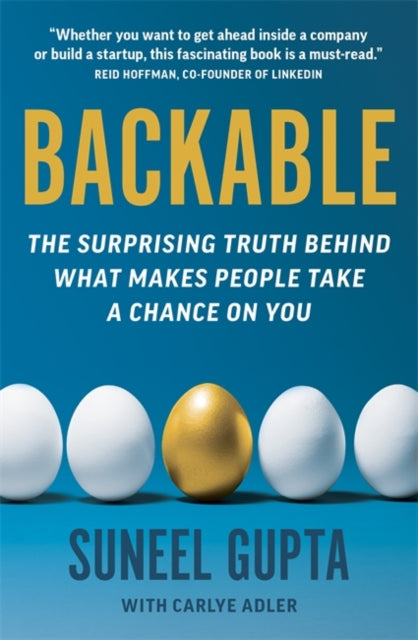 Backable: The surprising truth behind what makes people take a chance on you
