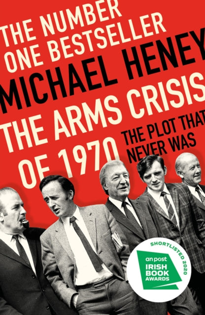 Arms Crisis of 1970: The Plot that Never Was