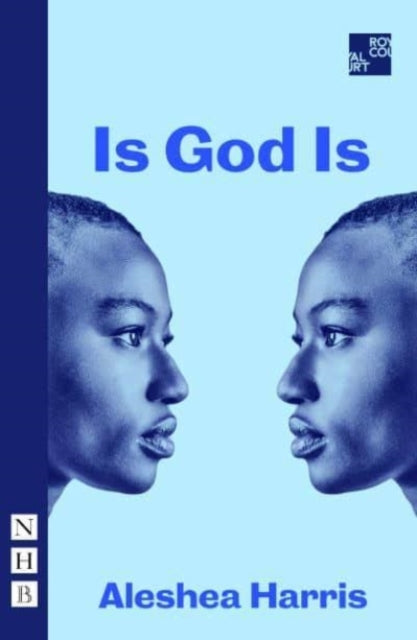 Is God Is (NHB Modern Plays)