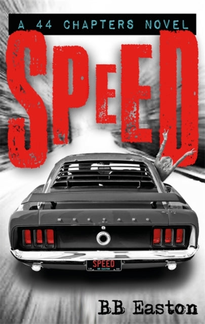 Speed: by the bestselling author of Sex/Life: 44 chapters about 4 men