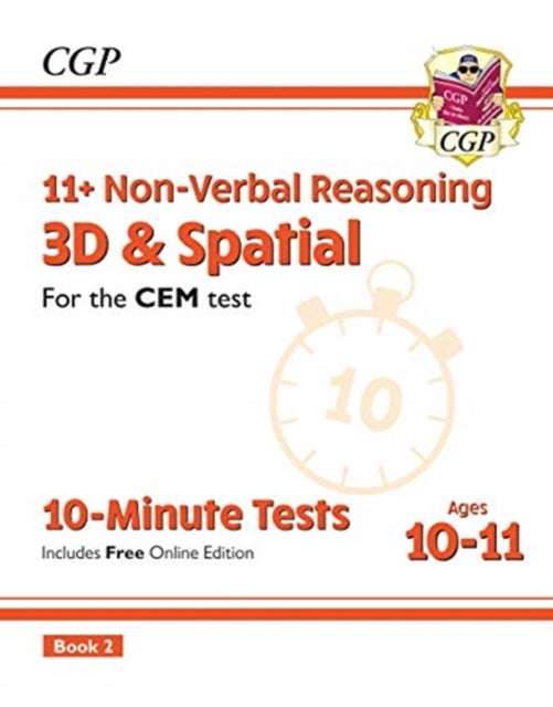 11+ CEM 10-Minute Tests: Non-Verbal Reasoning 3D & Spatial - Ages 10-11 Book 2 (with Online Ed)