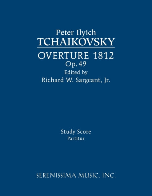 Overture 1812, Op.49: Study Score