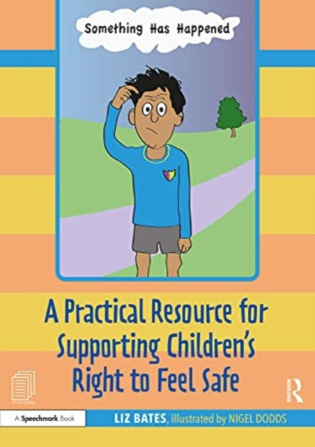 Practical Resource for Supporting Children's Right to Feel Safe