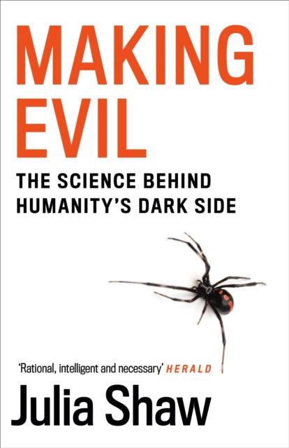 Making Evil: The Science Behind Humanity's Dark Side