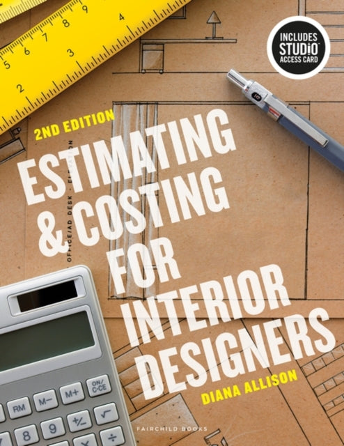 Estimating and Costing for Interior Designers: Bundle Book + Studio Access Card