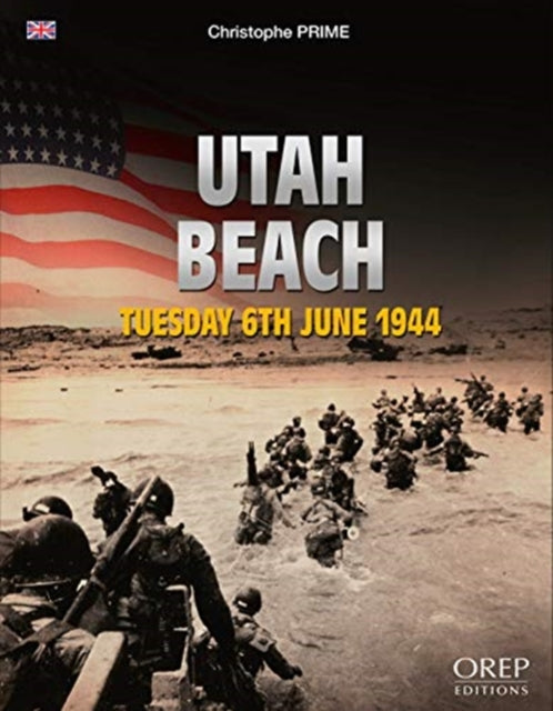 Utah Beach: Tuesday 6th June 1944