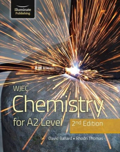 WJEC Chemistry For A2 Level Student Book: 2nd Edition