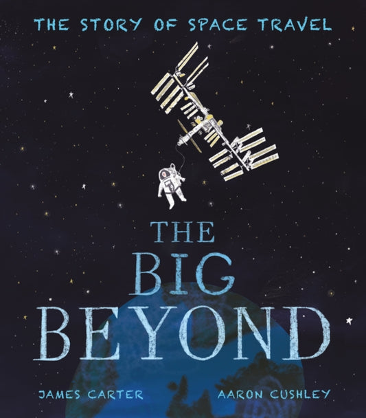 Big Beyond: The Story of Space Travel